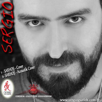 Sergio Gürlek - Sarhoş - Single